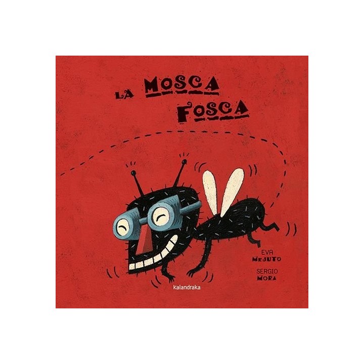LA MOSCA FOSCA