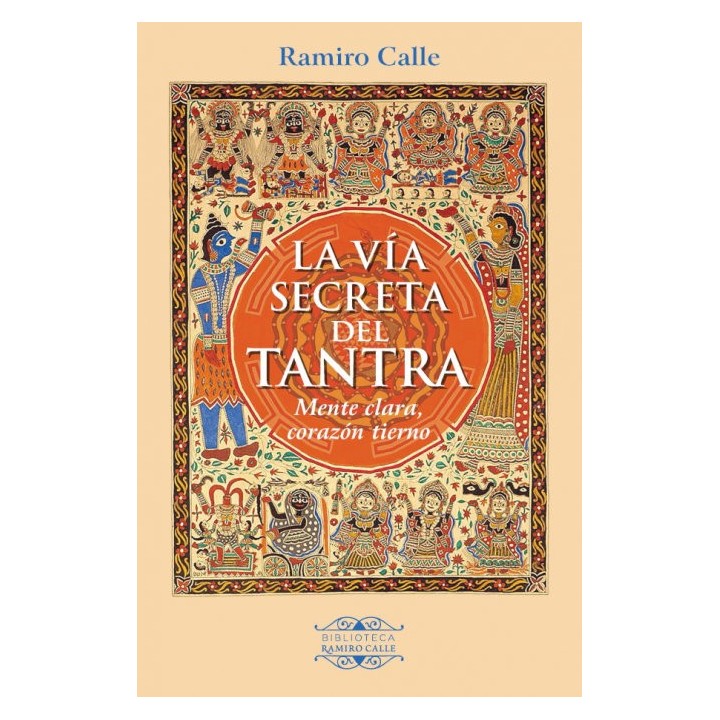 LA VIA SECRETA DEL TANTRA