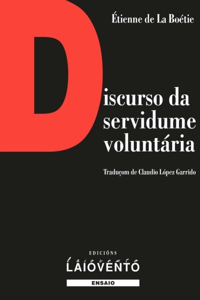 DISCURSO DA SERVIDUME VOLUNTARIA