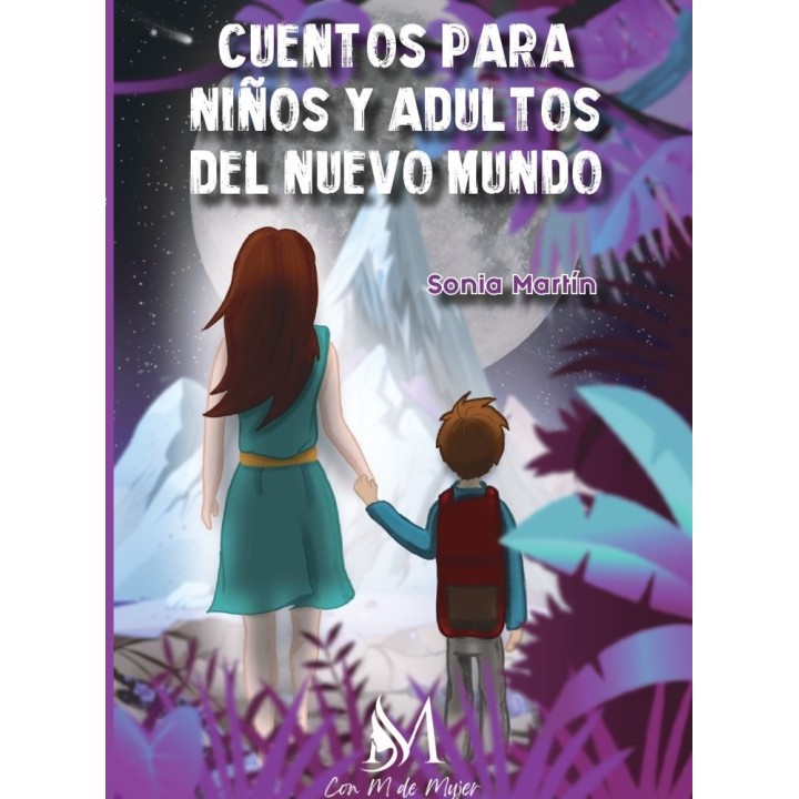 CUENTOS PARA NIÑOS Y ADULTOS DEL NUEVO MUNDO