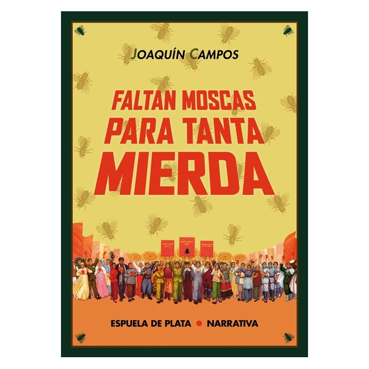 FALTAN MOSCAS PARA TANTA MIERDA