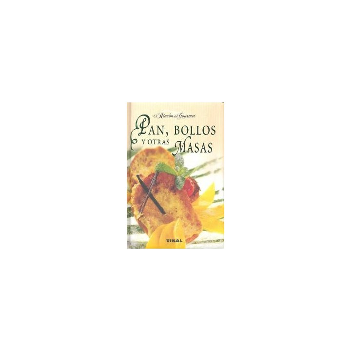PAN BOLLOS Y OTRAS MASAS