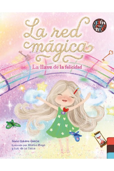 LA RED MAGICA LA LLAVE DE LA FELICIDAD