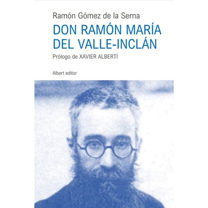 DON RAMON MARIA DEL VALLE-INCLAN