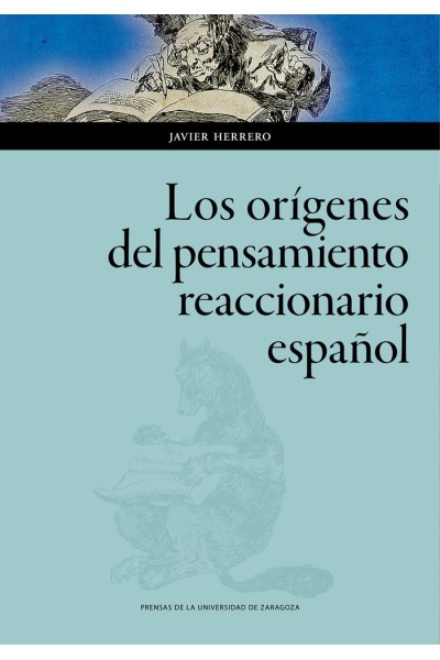 LOS ORIGENES DEL PENSAMIENTO REACCIONARIO ESPAÑOL