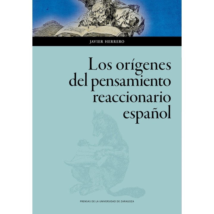 LOS ORIGENES DEL PENSAMIENTO REACCIONARIO ESPAÑOL