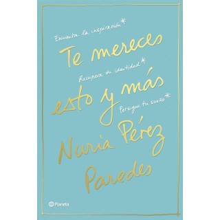 TE MERECES ESTO Y MAS