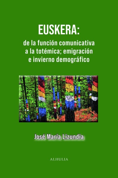 EUSKERA DE LA FUNCION COMUNICATIVA A LA TOTEMICA