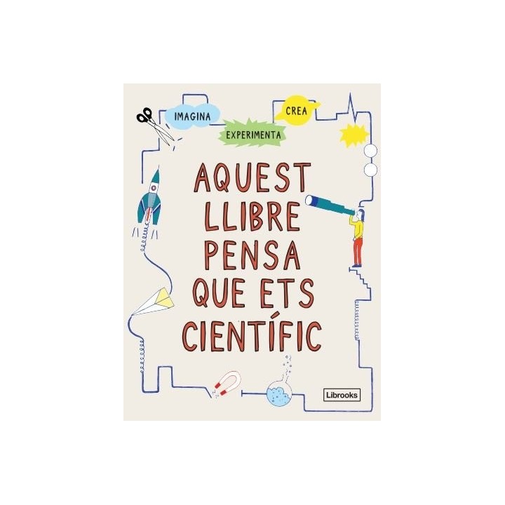 AQUEST LLIBRE PENSA QUE ETS CIENTIFIC NE