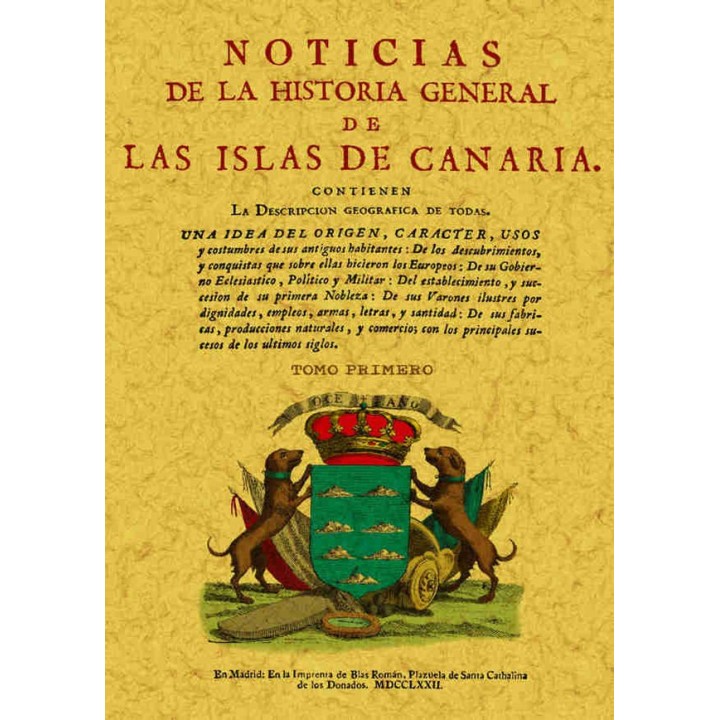 NOTICIAS DE LA HISTORIA GENERAL DE LAS ISLAS DE CANARIA (4 T