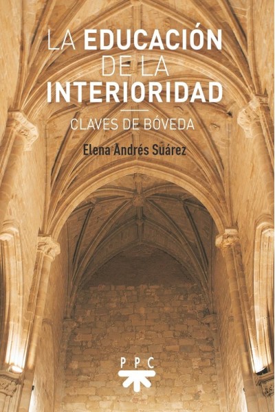LA EDUCACION DE LA INTERIORIDAD