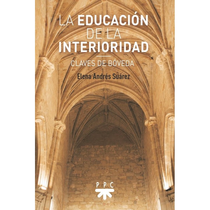 LA EDUCACION DE LA INTERIORIDAD