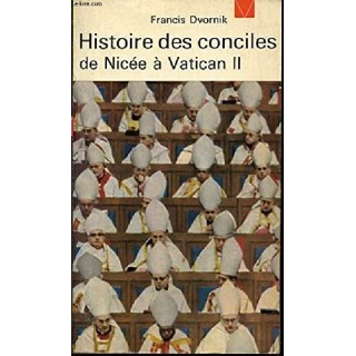 HISTOIRE DES CONCILES. DE NICEE A VATICAN II