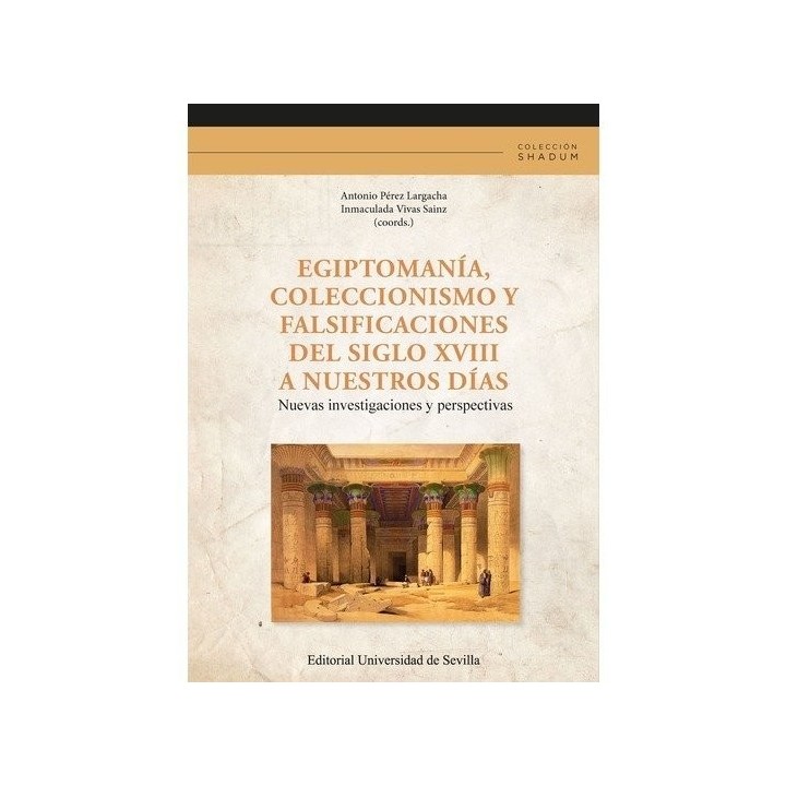 EGIPTOMANIA COLECCIONISMO Y FALSIFICACIONES DEL SIGLO XVII