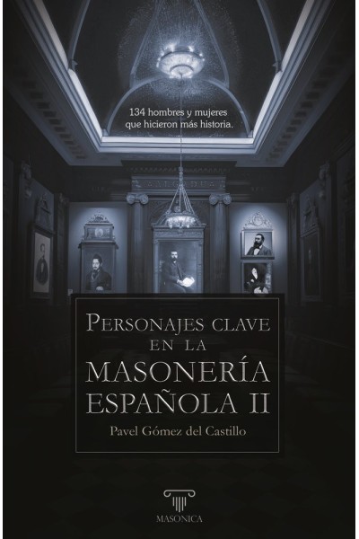 PERSONAJES CLAVE EN LA MASONERIA ESPAÑOLA II