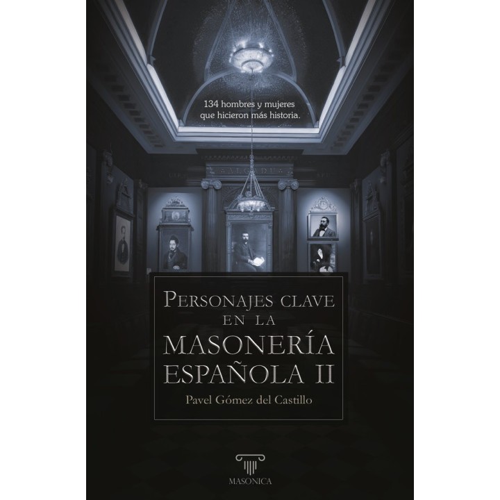 PERSONAJES CLAVE EN LA MASONERIA ESPAÑOLA II