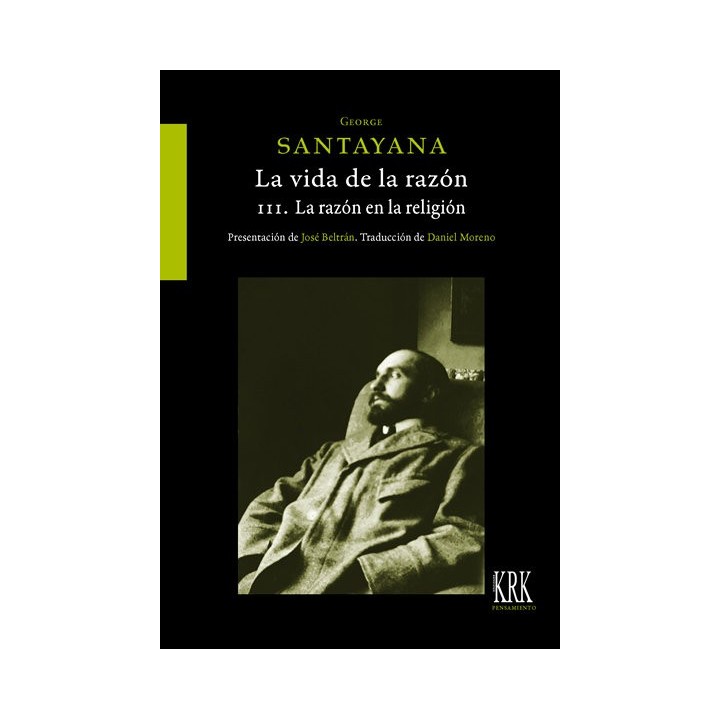LA VIDA DE LA RAZON O FASES DEL PROGRESO HUMANO VOL III