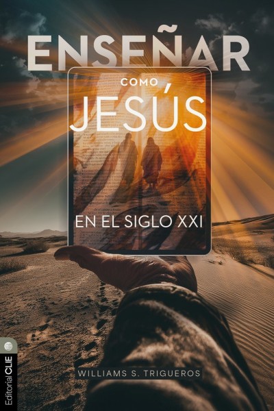ENSEÑAR COMO JESUS EN EL SIGLO XXI