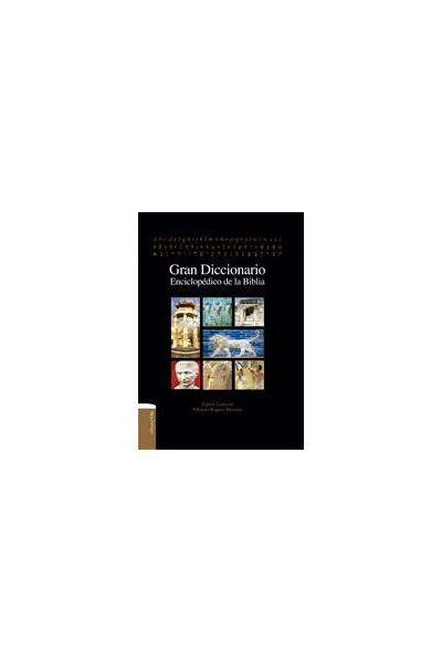 GRAN DICCIONARIO ENCICLOPEDICO DE LA BIBLIA