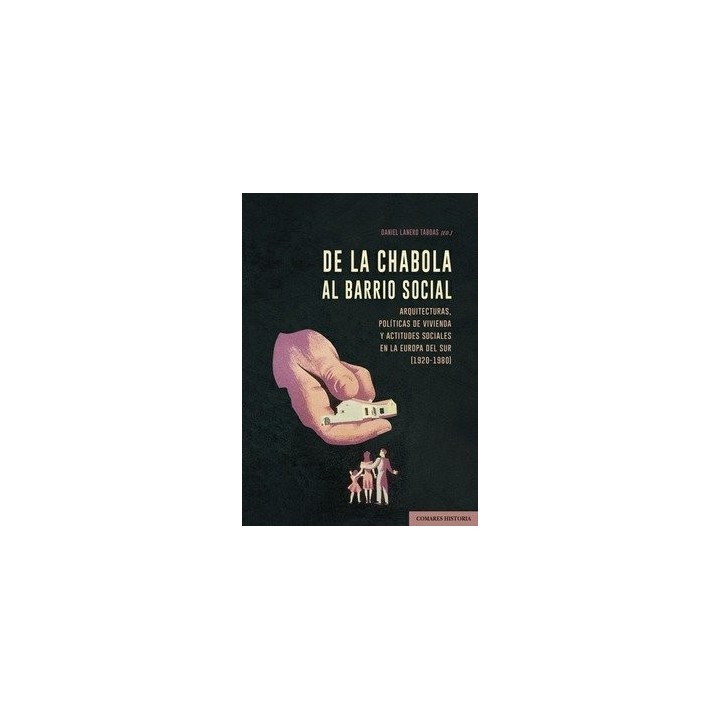 DE LA CHABOLA AL BARRIO SOCIAL