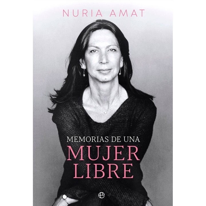 MEMORIAS DE UNA MUJER LIBRE
