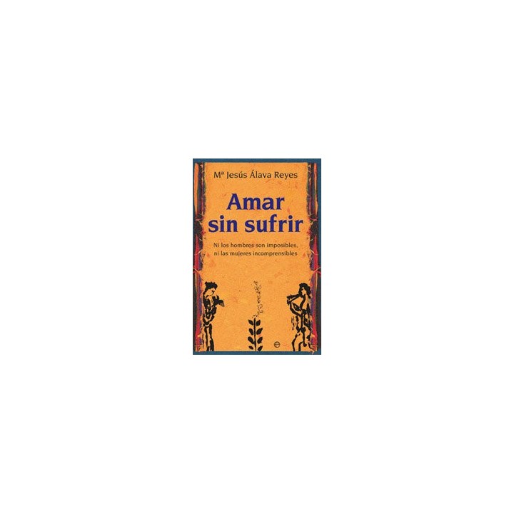 AMAR SIN SUFRIR