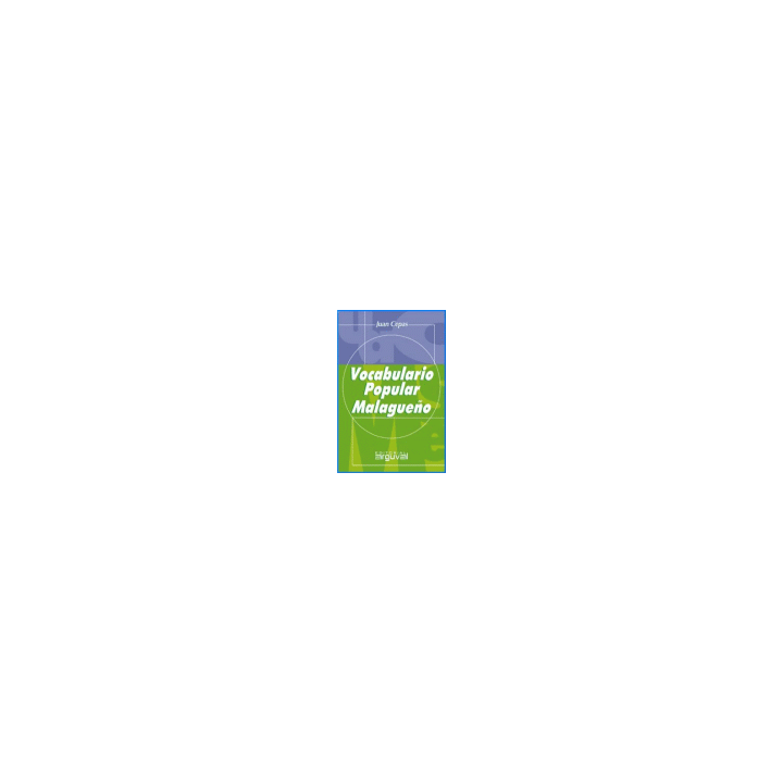 VOCABULARIO POPULAR MALAGUEÑO