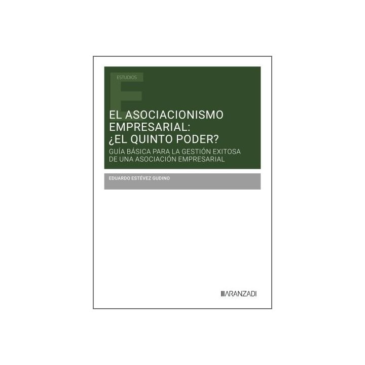 EL ASOCIACIONISMO EMPRESARIAL EL QUINTO PODER
