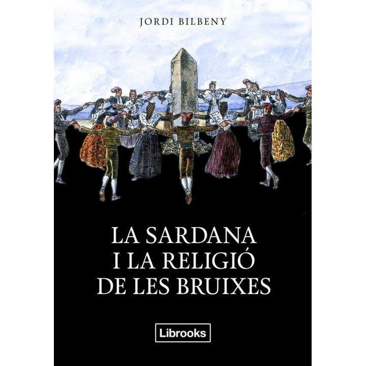 SARDANA I LA RELIGIO DE LES BRUIXES,LA