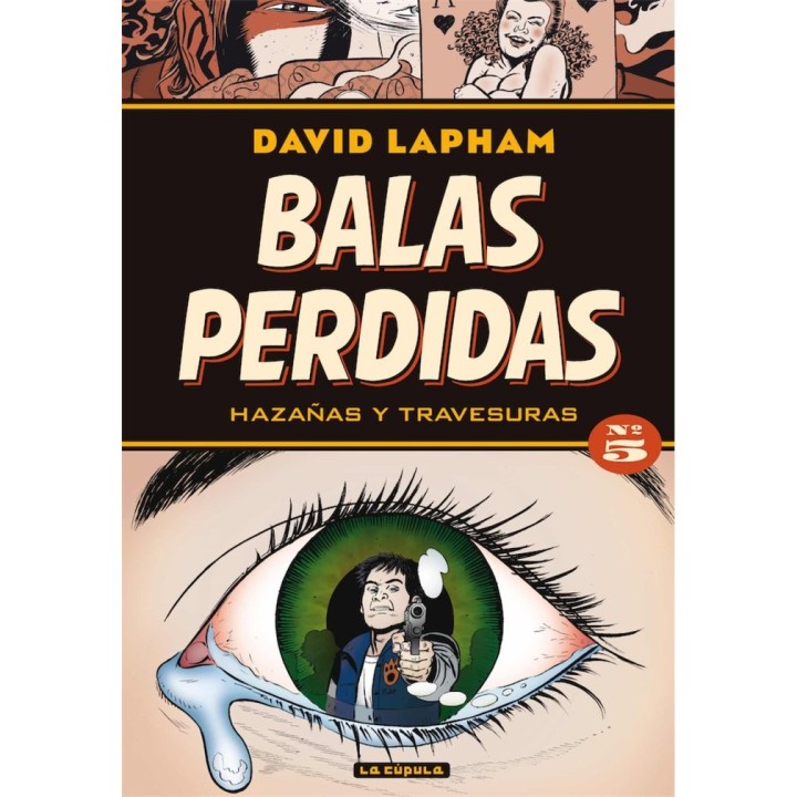 BALAS PERDIDAS 5 HAZAÑAS Y TRAVESURAS