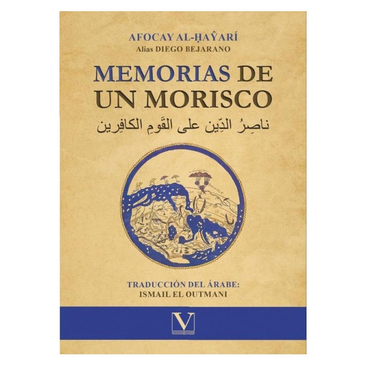 MEMORIAS DE UN MORISCO