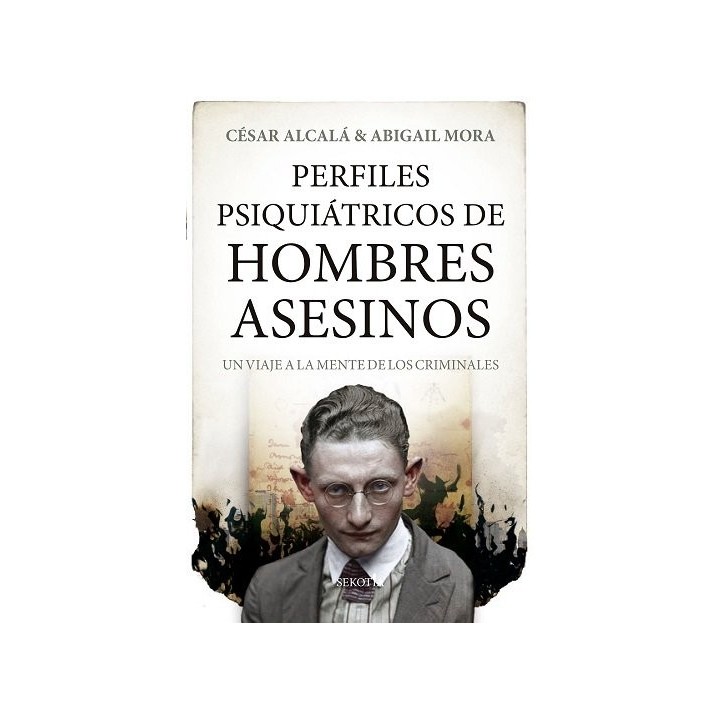 PERFILES PSIQUIATRICOS DE HOMBRES ASESINOS