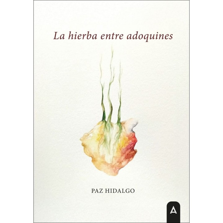 LA HIERBA ENTRE ADOQUINES
