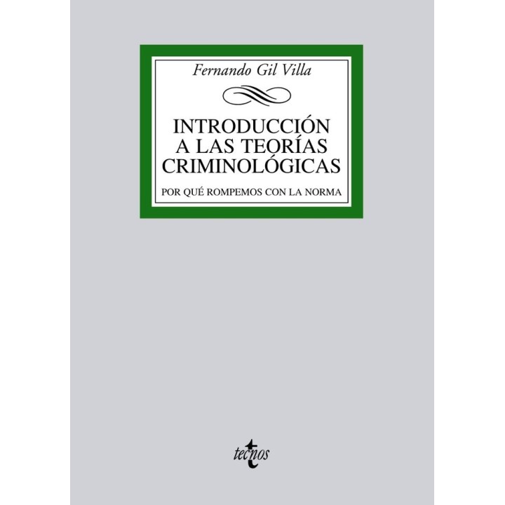 INTRODUCCION A LAS TEORIAS CRIMINOLOGICAS