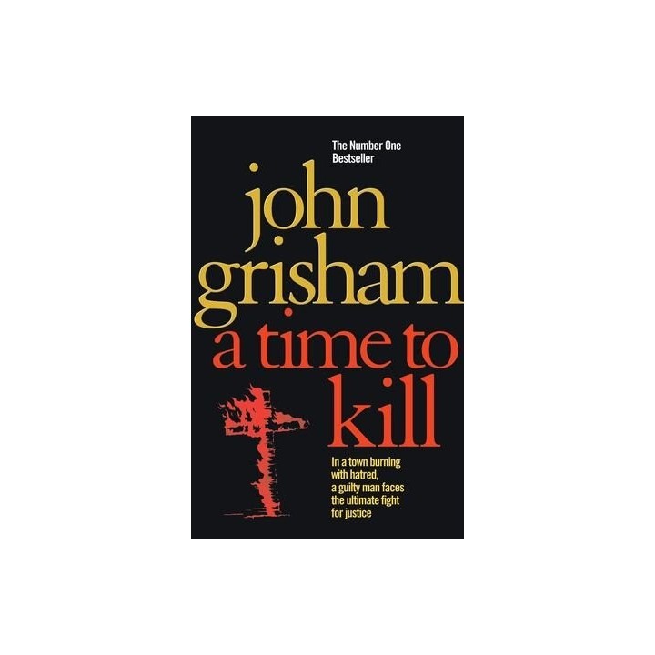A TIME TO KILL