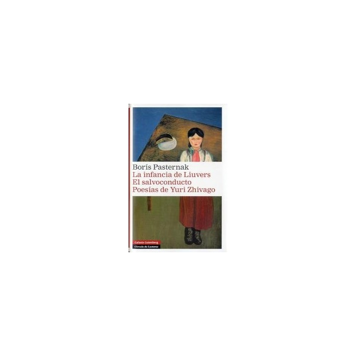 INFANCIA DE LIUVERS EL SALVOCONDUCTO POESIAS DE YURI Z