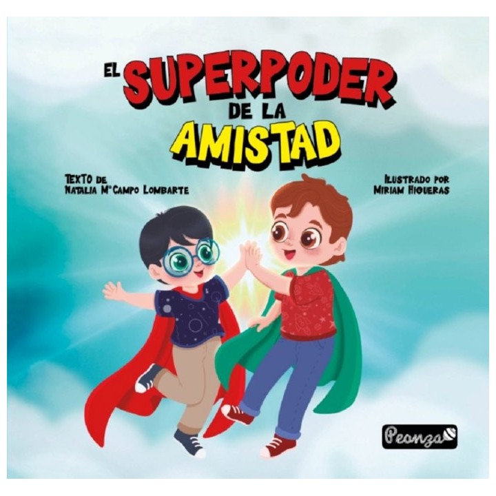 EL SUPERPODER DE LA AMISTAD