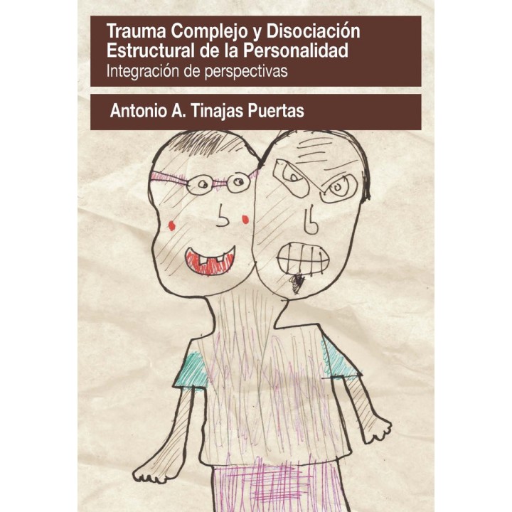 TRAUMA COMPLEJO Y DISOCIACION ESTRUCTURAL DE LA PERSONALIDAD