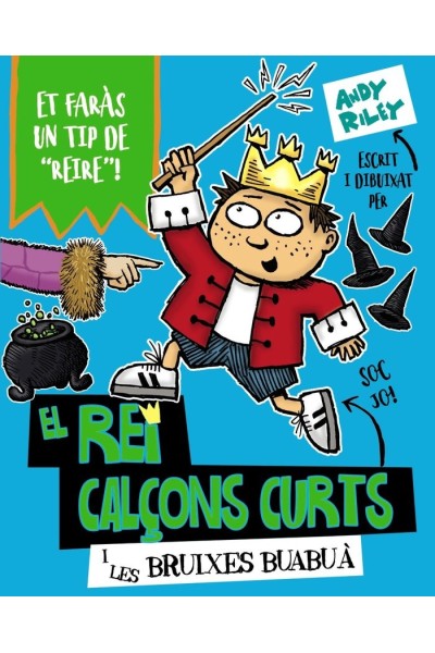 REI CALÇONS CURTS I LES BRUIXES BUABUA,EL