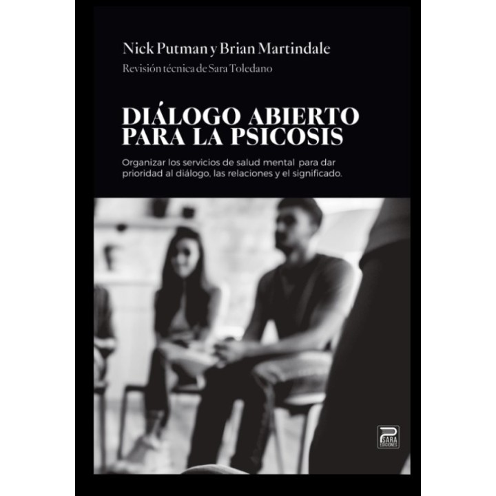 DIALOGO ABIERTO PARA LA PSICOSIS