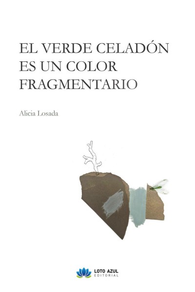 EL VERDE CELADON ES UN COLOR FRAGMENTARIO