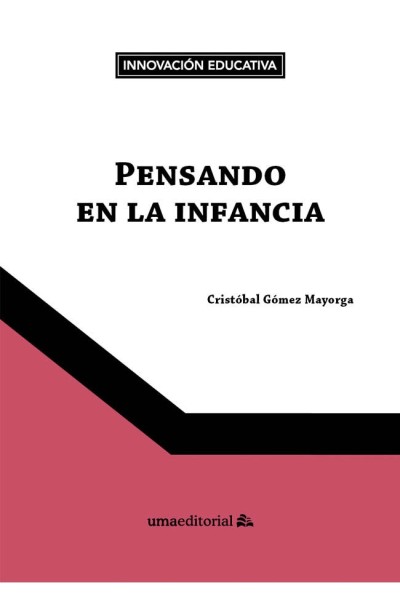 PENSANDO EN LA INFANCIA