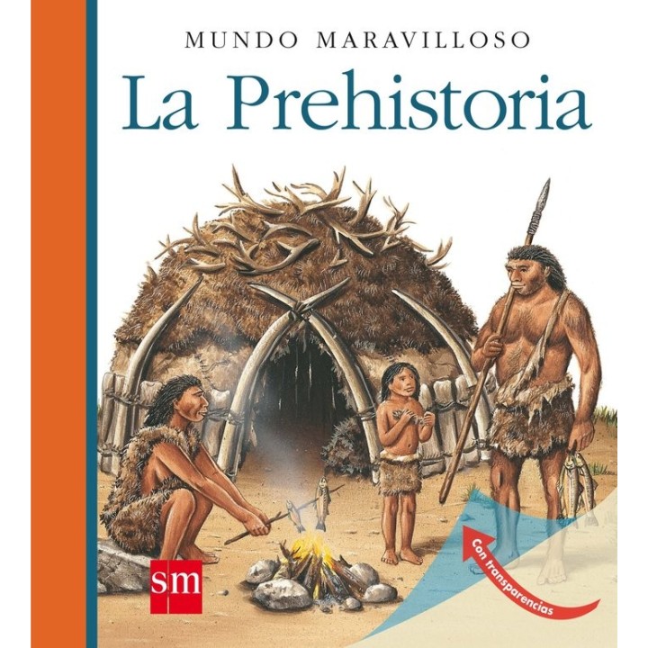PREHISTORIA,LA M.MARAVILLOSO