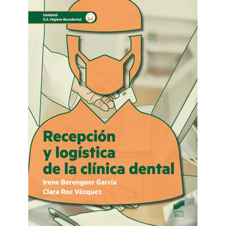 RECEPCION Y LOGISTICA DE LA CLINICA DENTAL GS