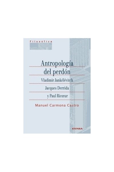 ANTROPOLOGIA DEL PERDON