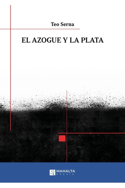 EL AZOGUE Y LA PLATA