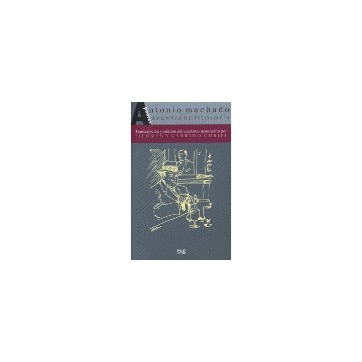 ANTONIO MACHADO APUNTES DE FILOSOFIA