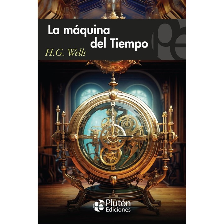 LA MAQUINA DEL TIEMPO