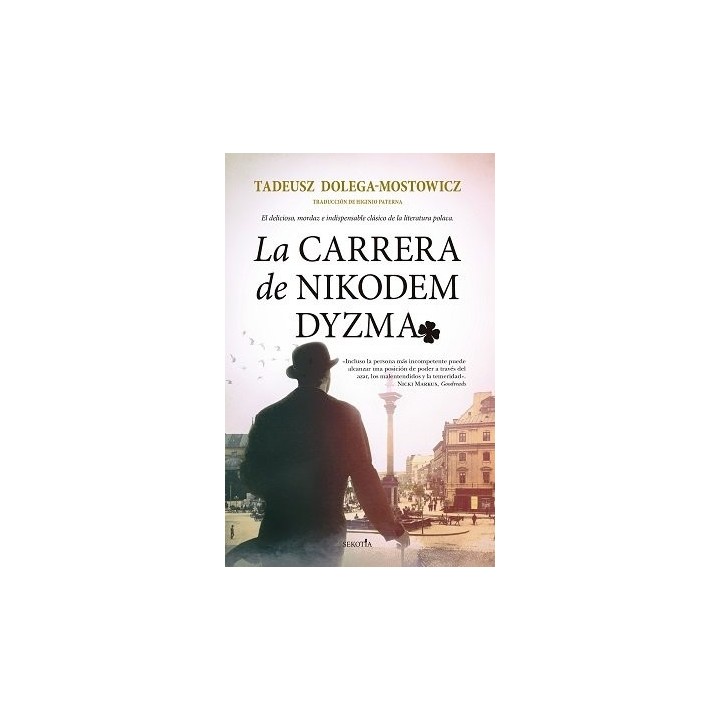 LA CARRERA DE NIKODEM DYZMA