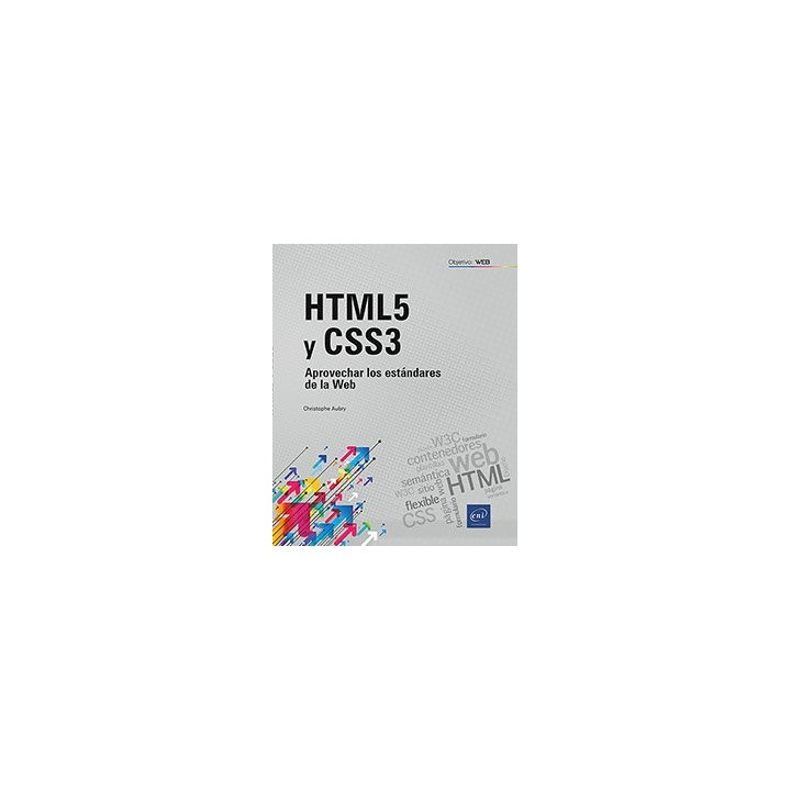 HTML5 Y CSS 3 APROVECHAR LOS ESTANDARES DE LA WEB